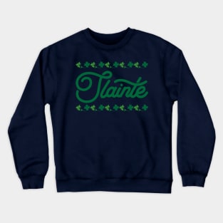 Slainte Crewneck Sweatshirt